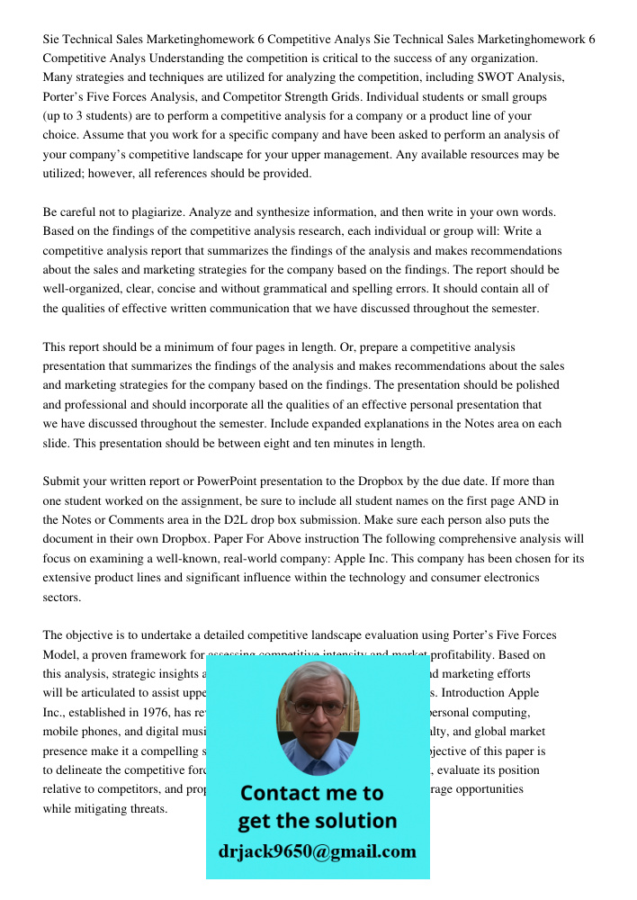 Understanding the competition is critical to the success of any organization. Many strategies and techniques are utilized for analyzing the competition, includi