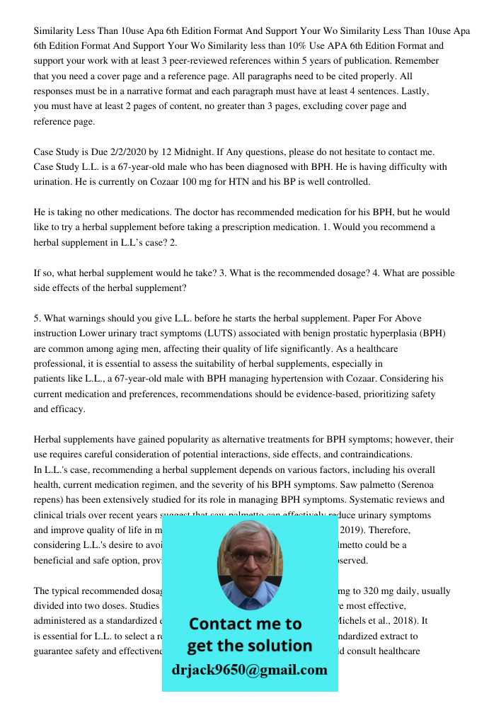 Similarity less than 10% Use APA 6th Edition Format and support your work with at least 3 peer-reviewed references within 5 years of publication. Remember that 