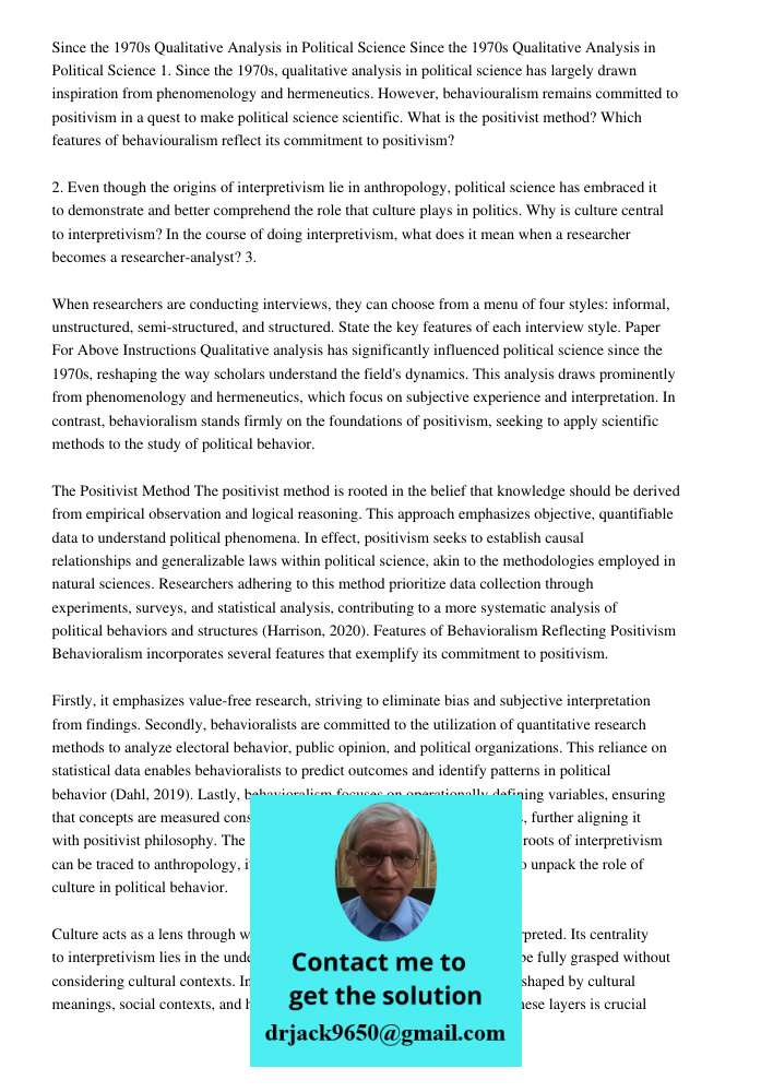 1. Since the 1970s, qualitative analysis in political science has largely drawn inspiration from phenomenology and hermeneutics. However, behaviouralism remains