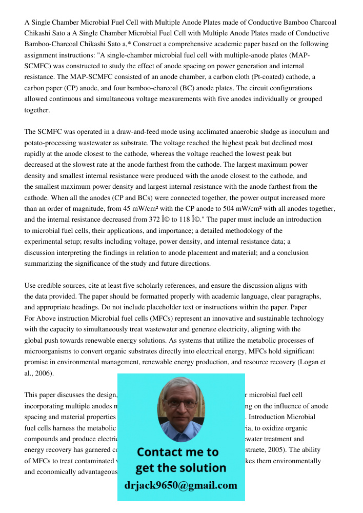 Construct a comprehensive academic paper based on the following assignment instructions: "A single-chamber microbial fuel cell with multiple-anode plates (MAP-S