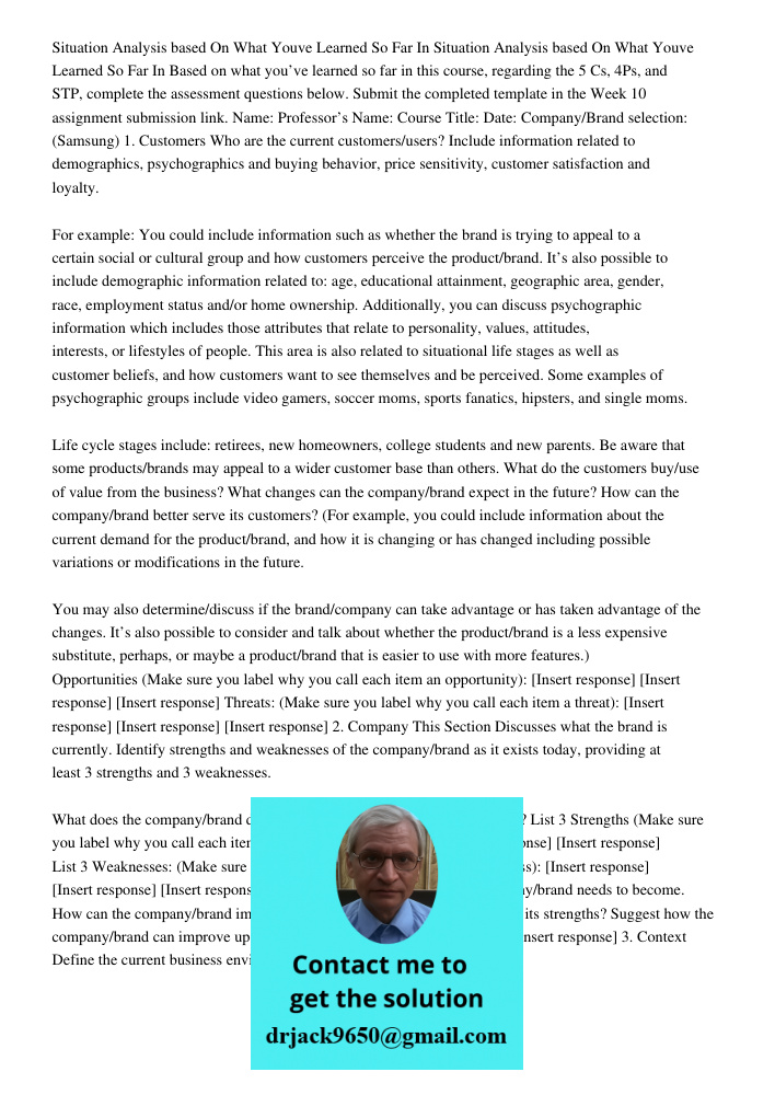 Based on what you’ve learned so far in this course, regarding the 5 Cs, 4Ps, and STP, complete the assessment questions below. Submit the completed template in 