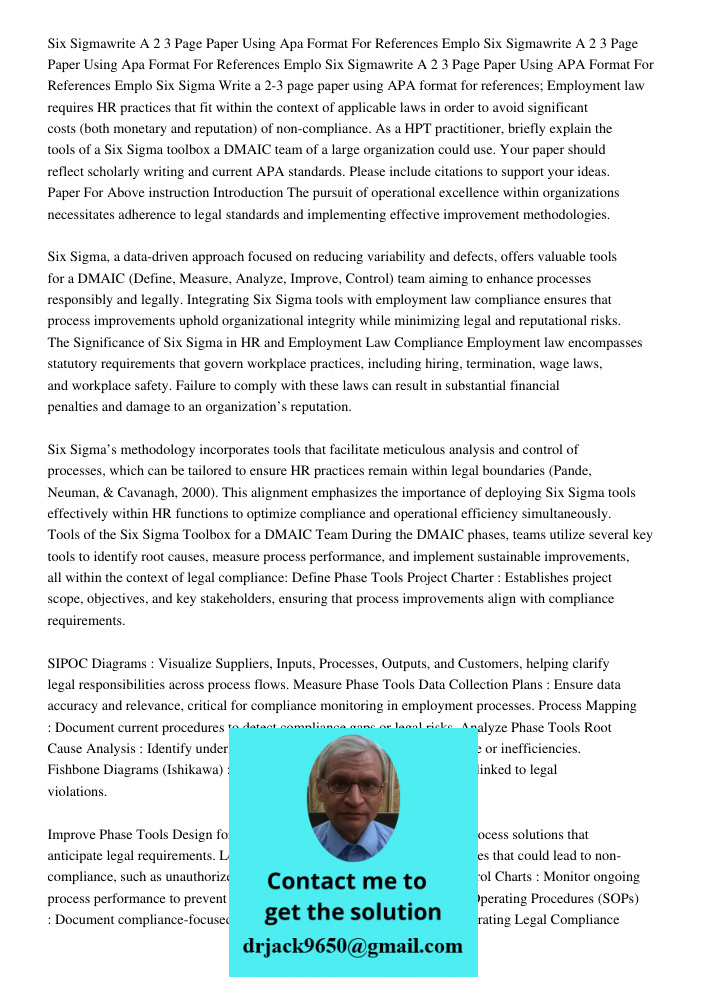 Six Sigmawrite A 2 3 Page Paper Using APA Format For References Emplo Six Sigma Write a 2-3 page paper using APA format for references; Employment law requires 