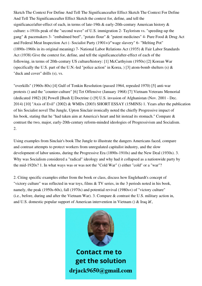 Sketch the context for, define, and tell the significance/after-effect of each, in terms of late-19th & early-20th-century American history & culture: s-1910s p
