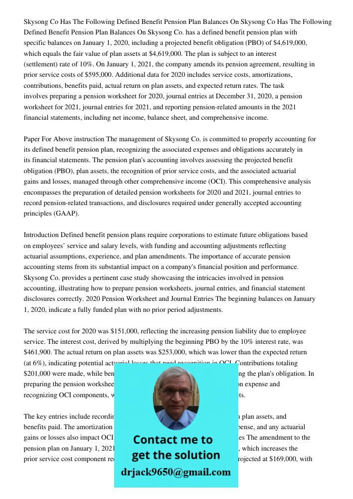 Skysong Co. has a defined benefit pension plan with specific balances on January 1, 2020, including a projected benefit obligation (PBO) of $4,619,000, which eq