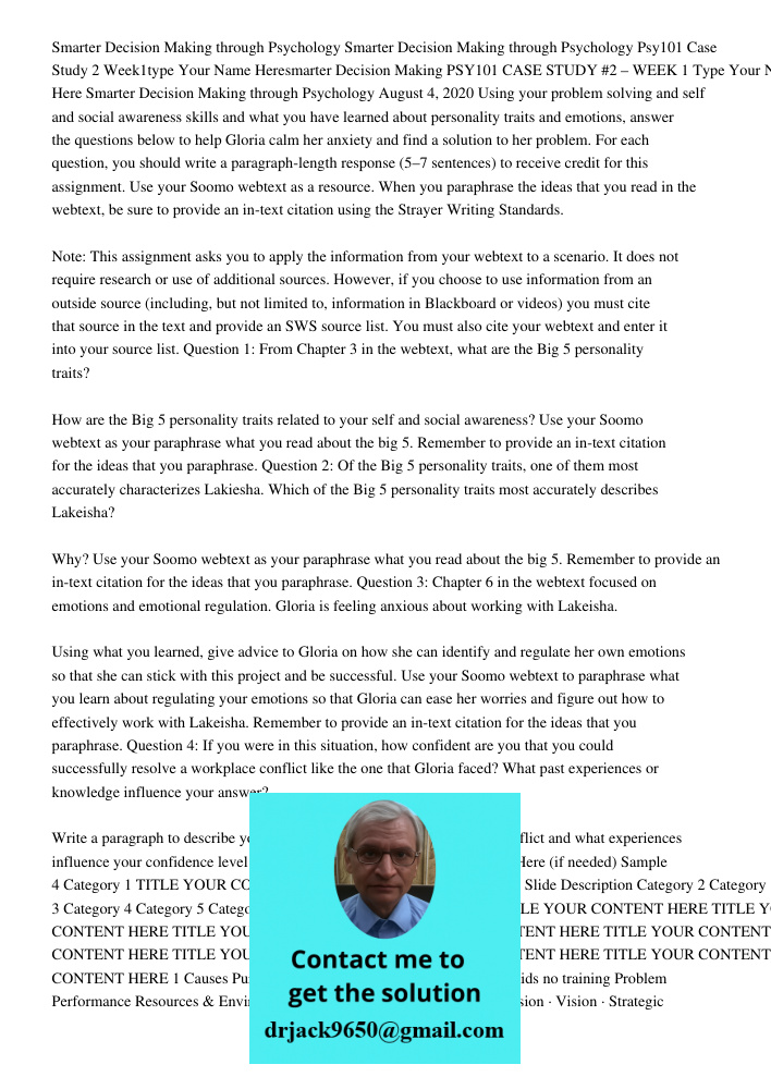 Psy101 Case Study 2 Week1type Your Name Heresmarter Decision Making PSY101 CASE STUDY #2 – WEEK 1 Type Your Name Here Smarter Decision Making through Psychology