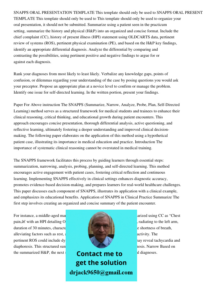 This template should only be used to organize your oral presentation, it should not be submitted. Summarize using a patient seen in the practicum setting, summa