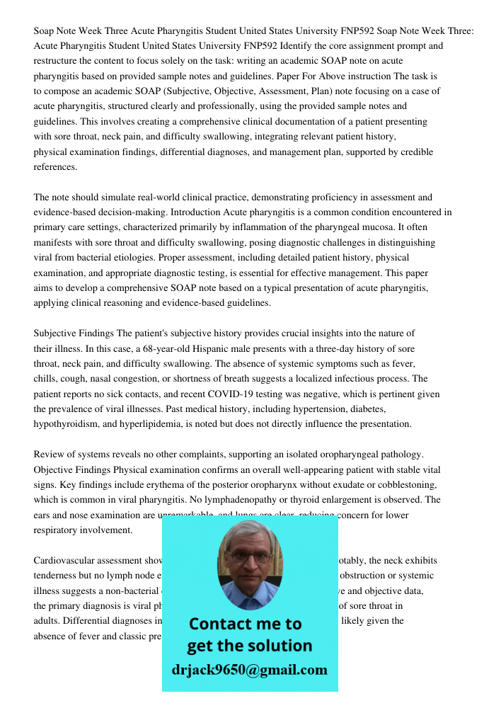 Identify the core assignment prompt and restructure the content to focus solely on the task: writing an academic SOAP note on acute pharyngitis based on provide