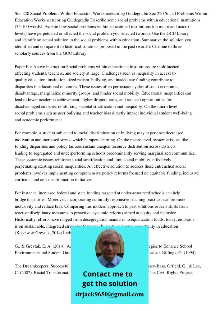 Describe some social problems within educational institutions (75-100 words). Explain how social problems within educational institutions (on micro and macro le