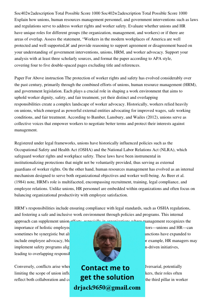 Explain how unions, human resources management personnel, and government interventions such as laws and regulations serve to address worker rights and worker sa