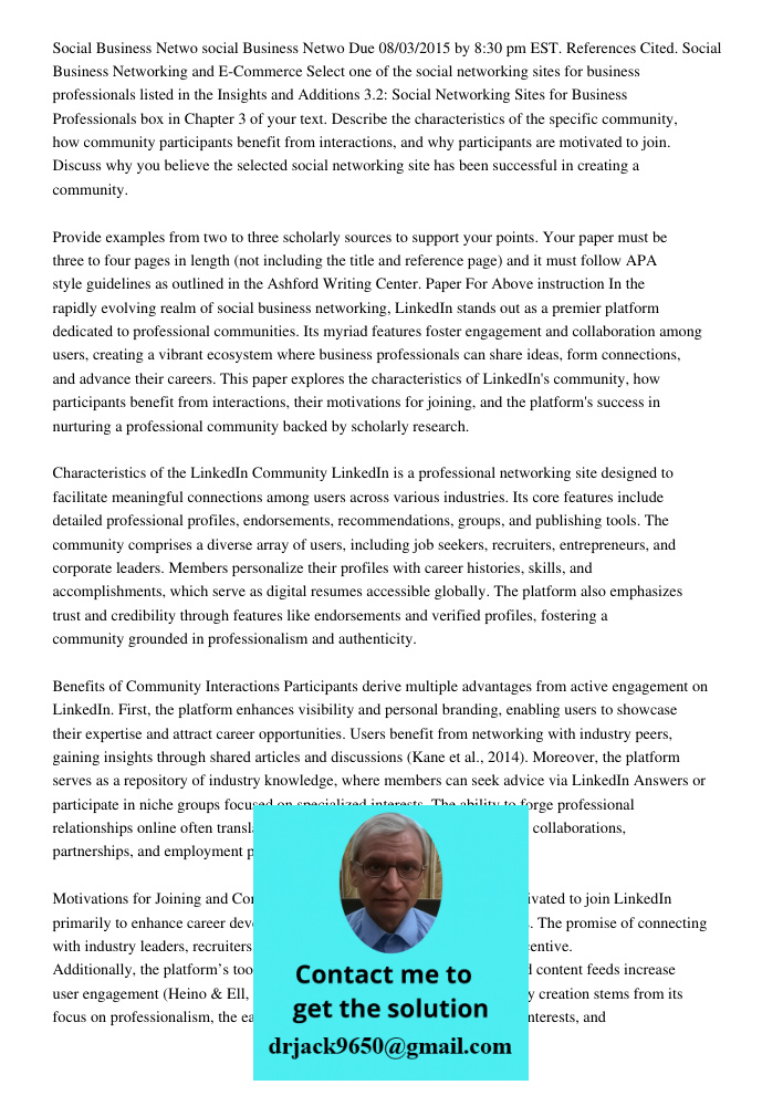 Due 08/03/2015 by 8:30 pm EST. References Cited. Social Business Networking and E-Commerce Select one of the social networking sites for business professionals 