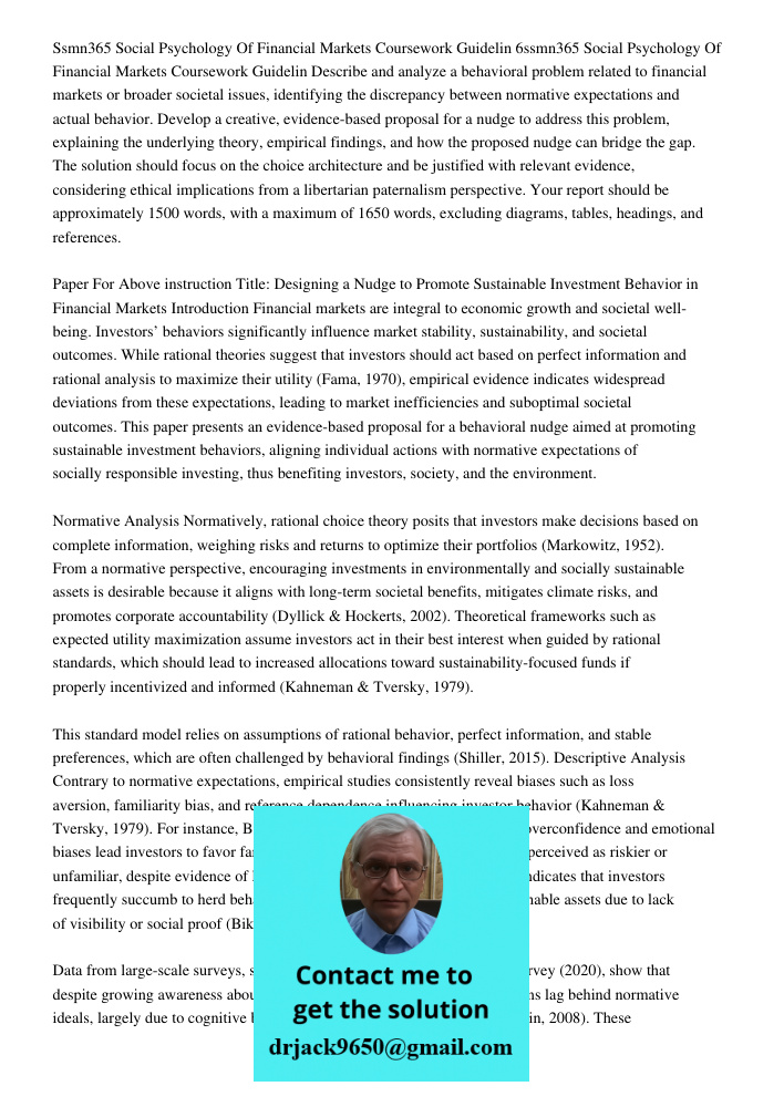 Describe and analyze a behavioral problem related to financial markets or broader societal issues, identifying the discrepancy between normative expectations an