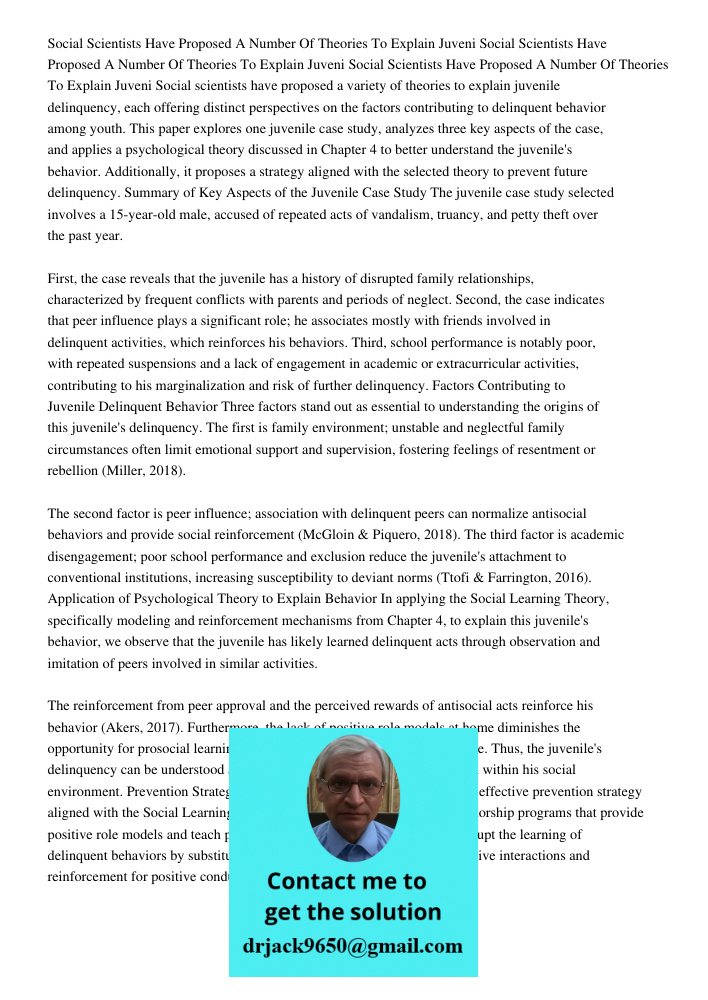 Social Scientists Have Proposed A Number Of Theories To Explain Juveni Social scientists have proposed a variety of theories to explain juvenile delinquency, ea