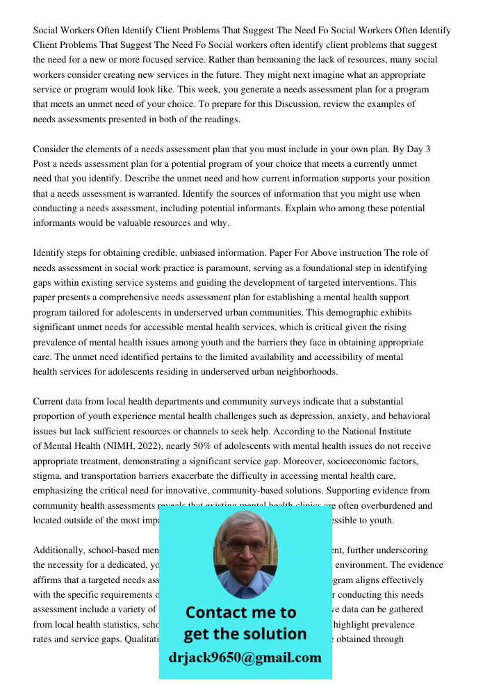Social workers often identify client problems that suggest the need for a new or more focused service. Rather than bemoaning the lack of resources, many social 