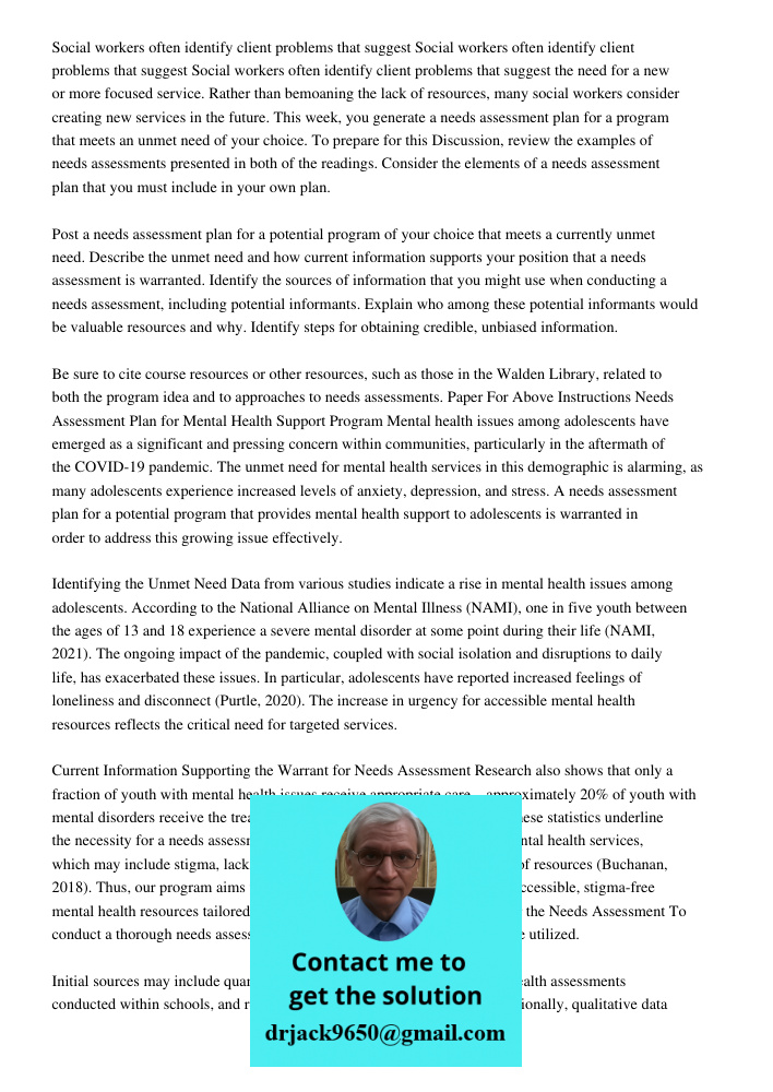 Social workers often identify client problems that suggest the need for a new or more focused service. Rather than bemoaning the lack of resources, many social 