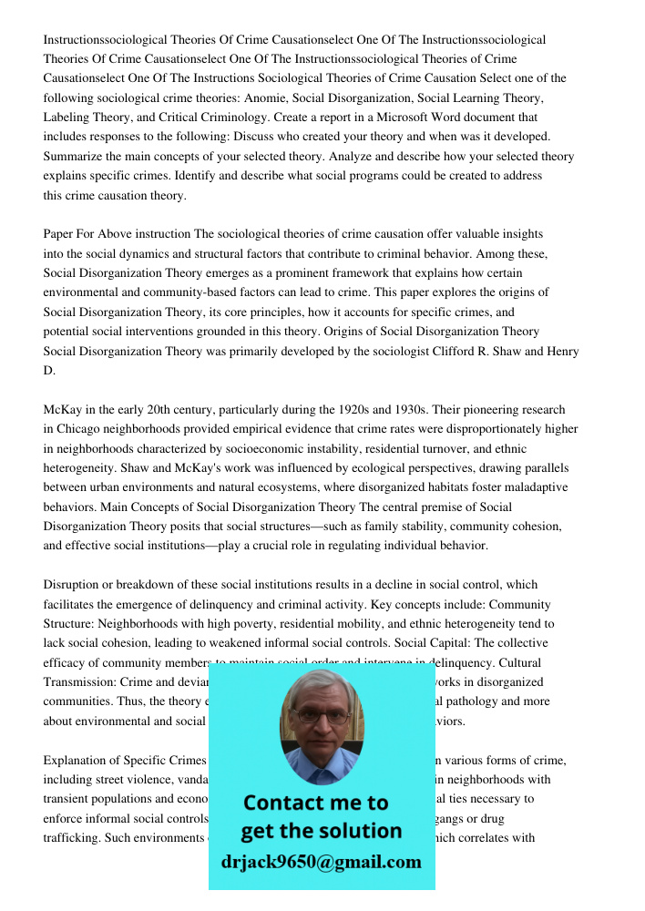 Instructionssociological Theories of Crime Causationselect One Of The Instructions Sociological Theories of Crime Causation Select one of the following sociolog