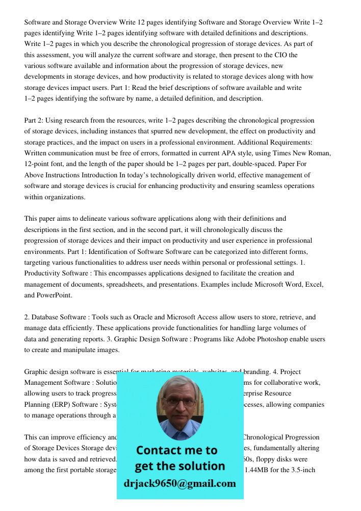 Write 1–2 pages identifying software with detailed definitions and descriptions. Write 1–2 pages in which you describe the chronological progression of storage 