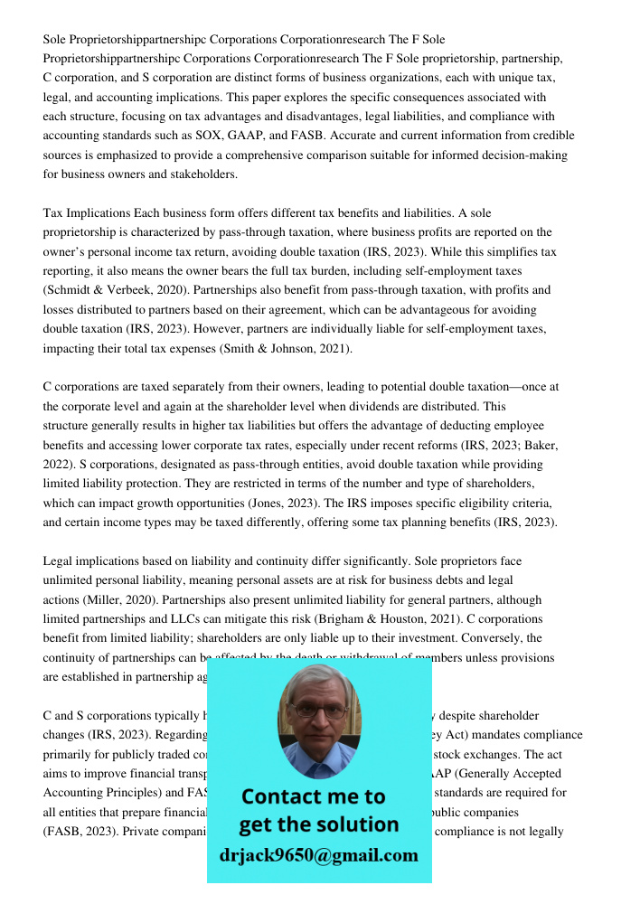 Sole proprietorship, partnership, C corporation, and S corporation are distinct forms of business organizations, each with unique tax, legal, and accounting imp