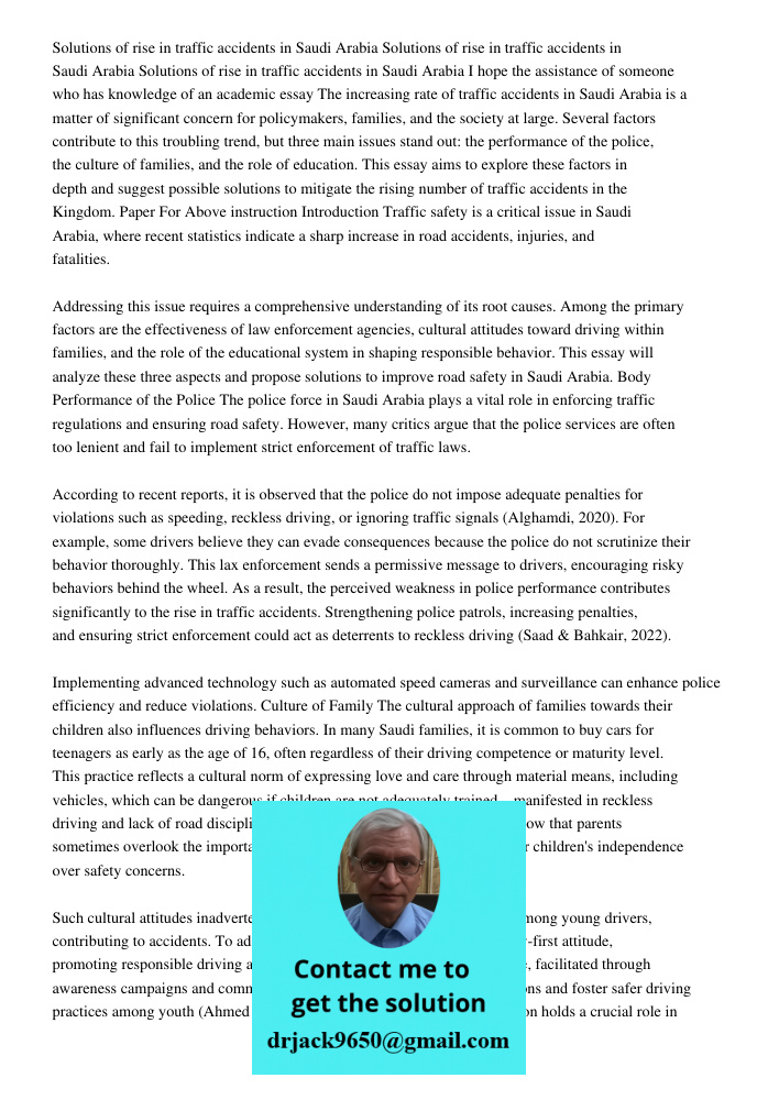 Solutions of rise in traffic accidents in Saudi Arabia I hope the assistance of someone who has knowledge of an academic essay The increasing rate of traffic ac