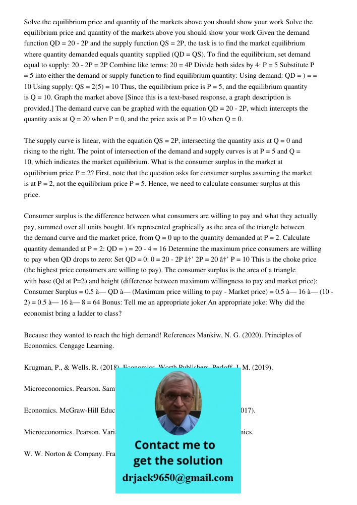 Given the demand function QD = 20 - 2P and the supply function QS = 2P, the task is to find the market equilibrium where quantity demanded equals quantity suppl