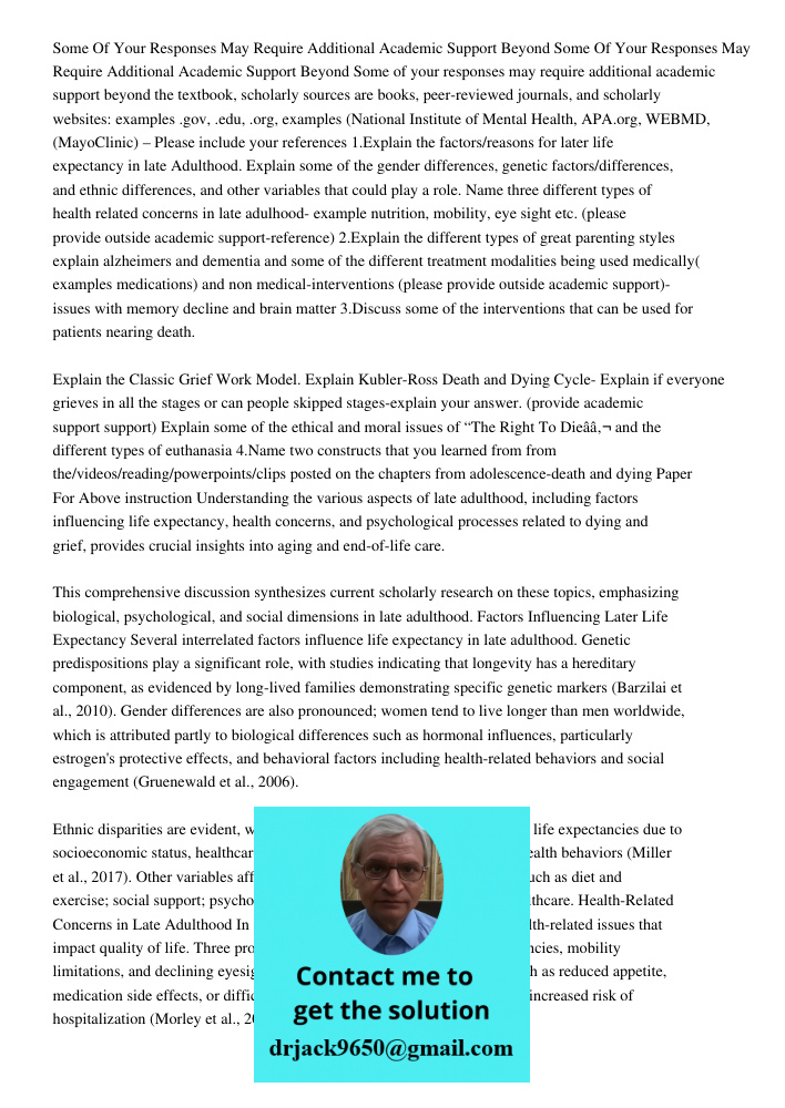 Some of your responses may require additional academic support beyond the textbook, scholarly sources are books, peer-reviewed journals, and scholarly websites: