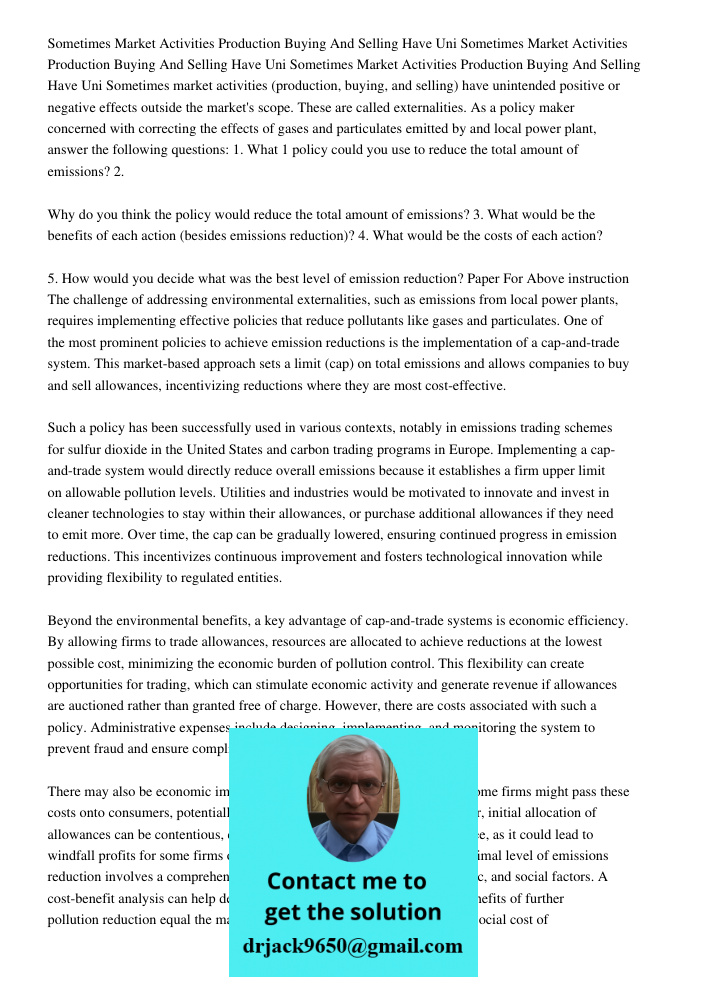 Sometimes Market Activities Production Buying And Selling Have Uni Sometimes market activities (production, buying, and selling) have unintended positive or neg