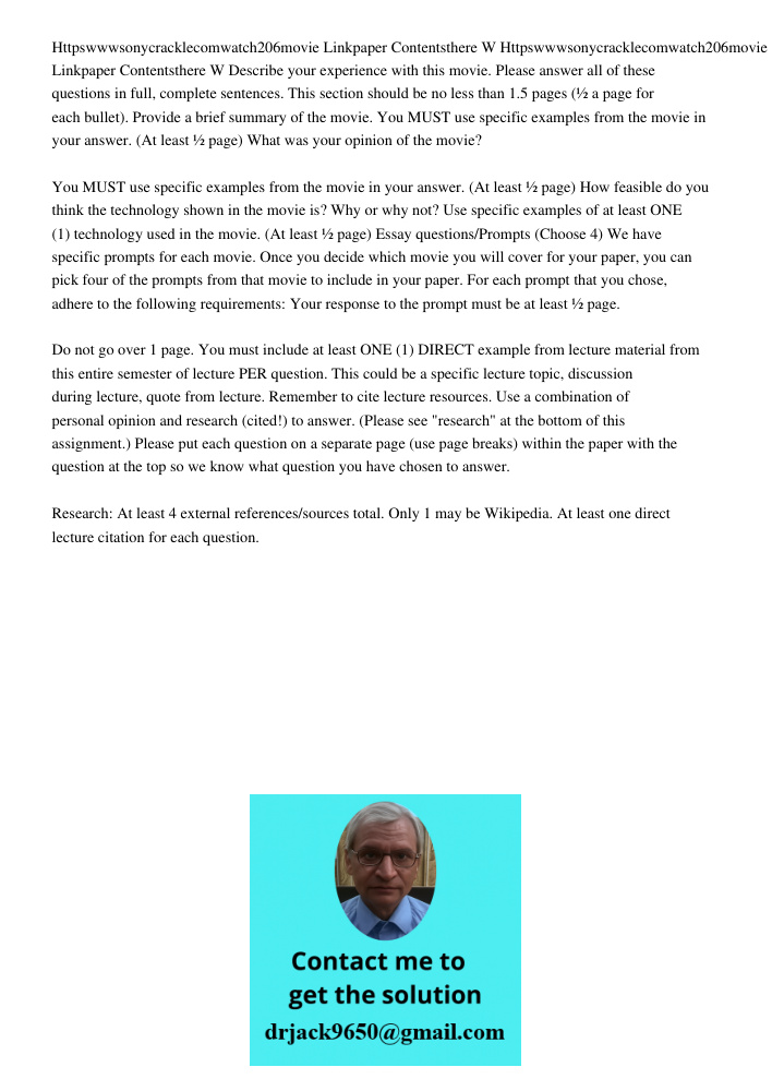 Describe your experience with this movie. Please answer all of these questions in full, complete sentences. This section should be no less than 1.5 pages (½ a p