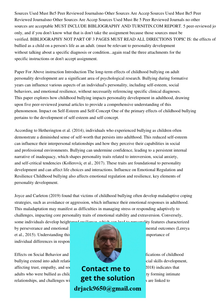 Sources Used Must Be 5 Peer Reviewed Journals no other sources are acceptable MUST INCLUDE BIBLIOGRAPHY AND TURNITIN.COM REPORT. 5 peer-reviewed journals only, 