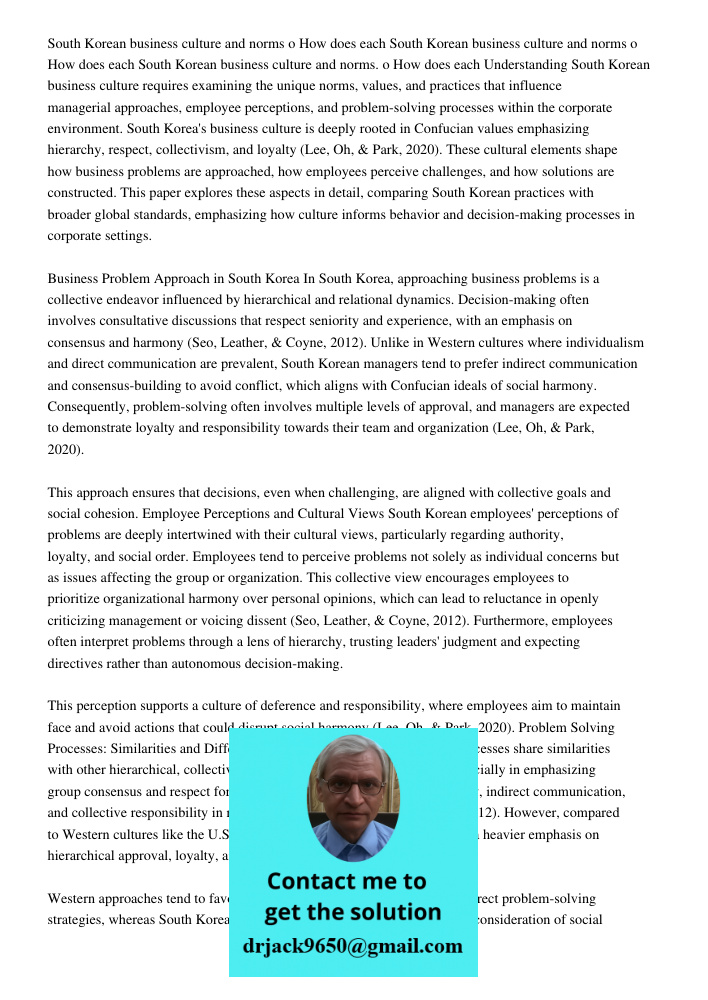 South Korean business culture and norms o How does each Understanding South Korean business culture requires examining the unique norms, values, and practices t