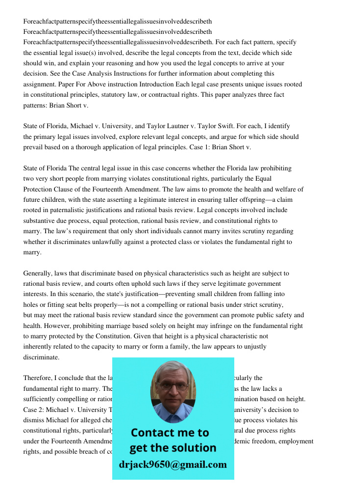 Foreachfactpatternspecifytheessentiallegalissuesinvolveddescribeth. For each fact pattern, specify the essential legal issue(s) involved, describe the legal con