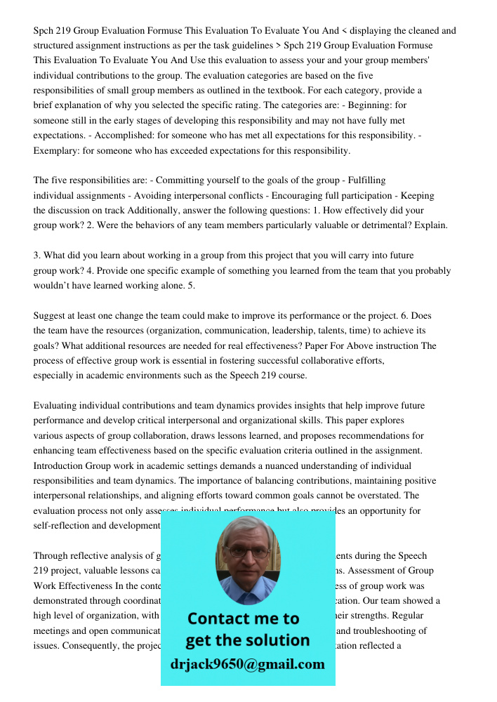 < displaying the cleaned and structured assignment instructions as per the task guidelines > Use this evaluation to assess your and your group members' individu