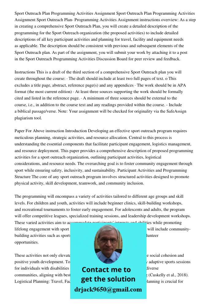 Sport Outreach Plan- Programming Activities Assignment instructions overview: As a step in creating a comprehensive Sport Outreach Plan, you will create a detai