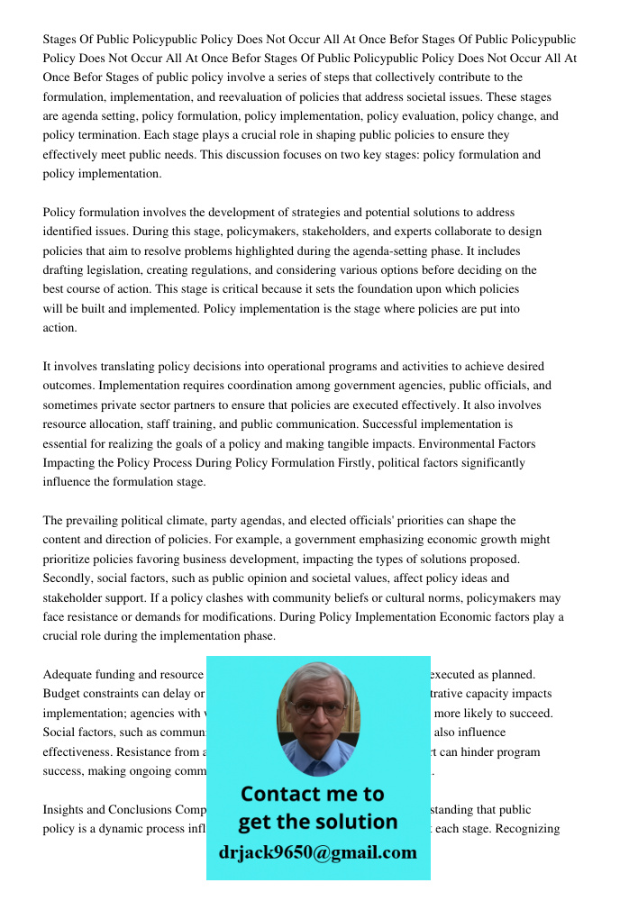 Stages Of Public Policypublic Policy Does Not Occur All At Once Befor Stages of public policy involve a series of steps that collectively contribute to the form