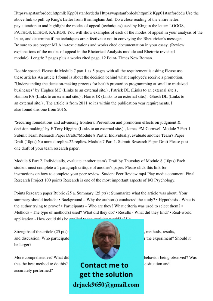 Use the above link to pull up King's Letter from Birmingham Jail. Do a close reading of the entire letter; pay attention to and highlight the modes of appeal (t