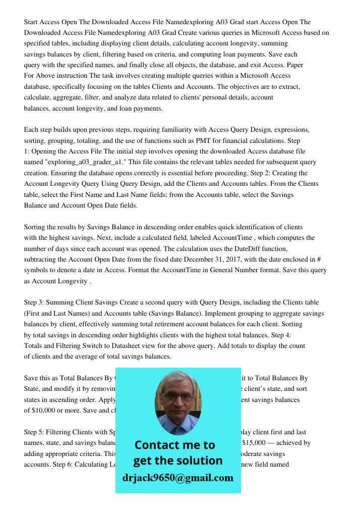 Create various queries in Microsoft Access based on specified tables, including displaying client details, calculating account longevity, summing savings balanc