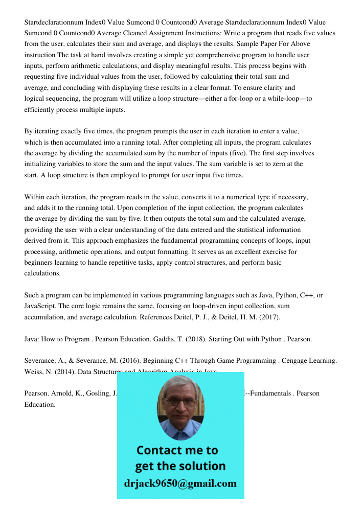 Cleaned Assignment Instructions: Write a program that reads five values from the user, calculates their sum and average, and displays the results. Sample Paper 