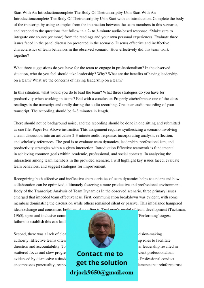 Start with an introduction. Complete the body of the transcript by using examples from the interaction between the team members in this scenario, and respond to