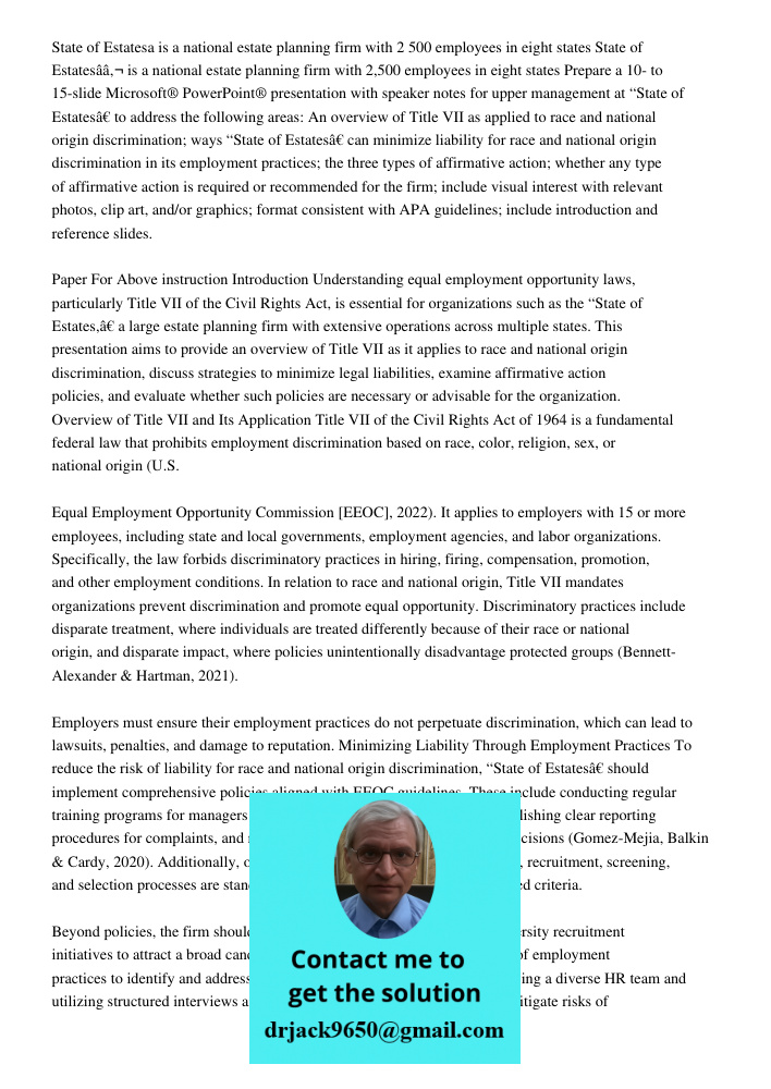 Prepare a 10- to 15-slide Microsoft® PowerPoint® presentation with speaker notes for upper management at “State of Estates” to address the following areas: An o