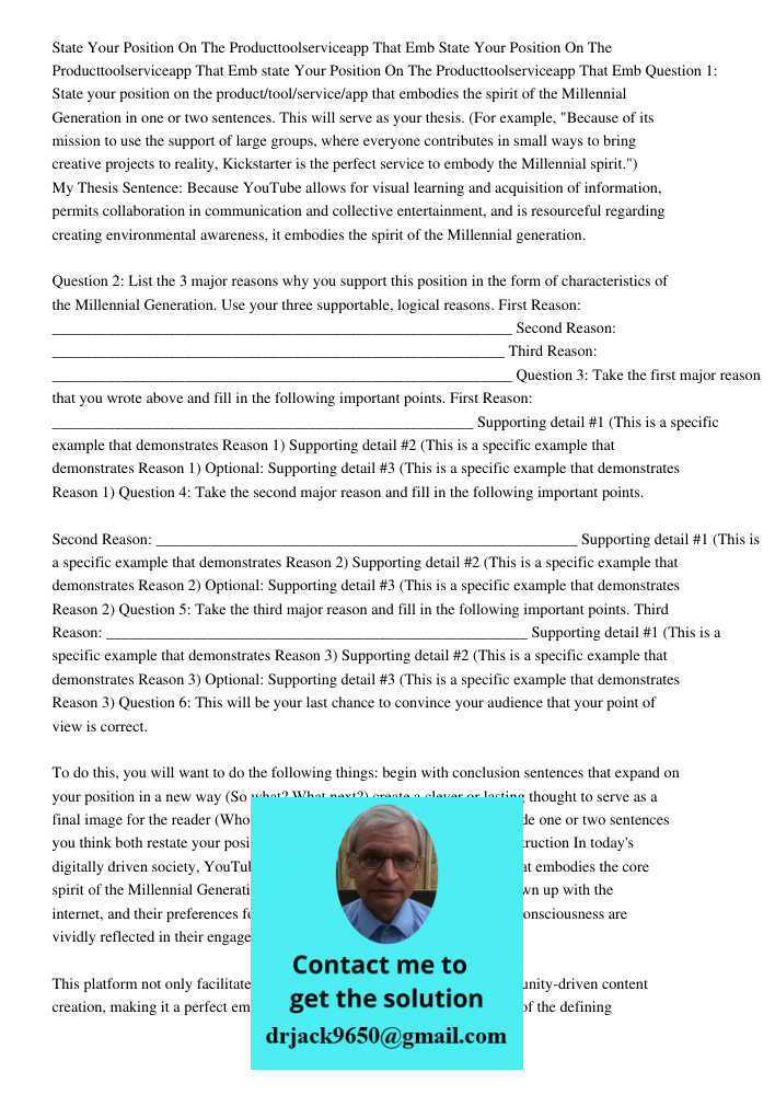 State Your Position On The Producttoolserviceapp That Emb Question 1: State your position on the product/tool/service/app that embodies the spirit of the Millen
