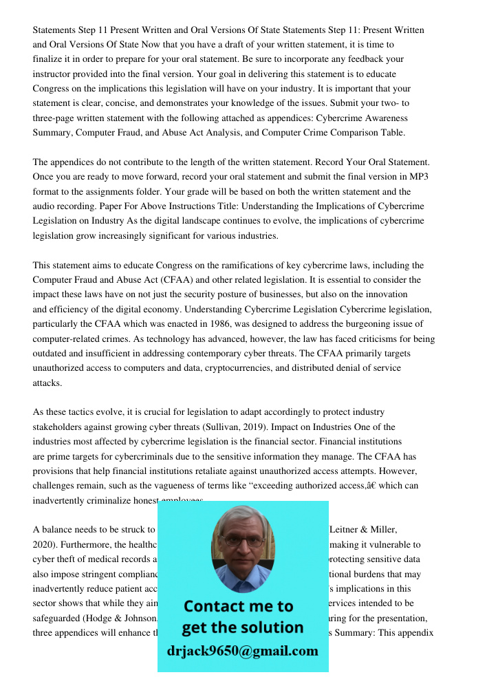 Now that you have a draft of your written statement, it is time to finalize it in order to prepare for your oral statement. Be sure to incorporate any feedback 