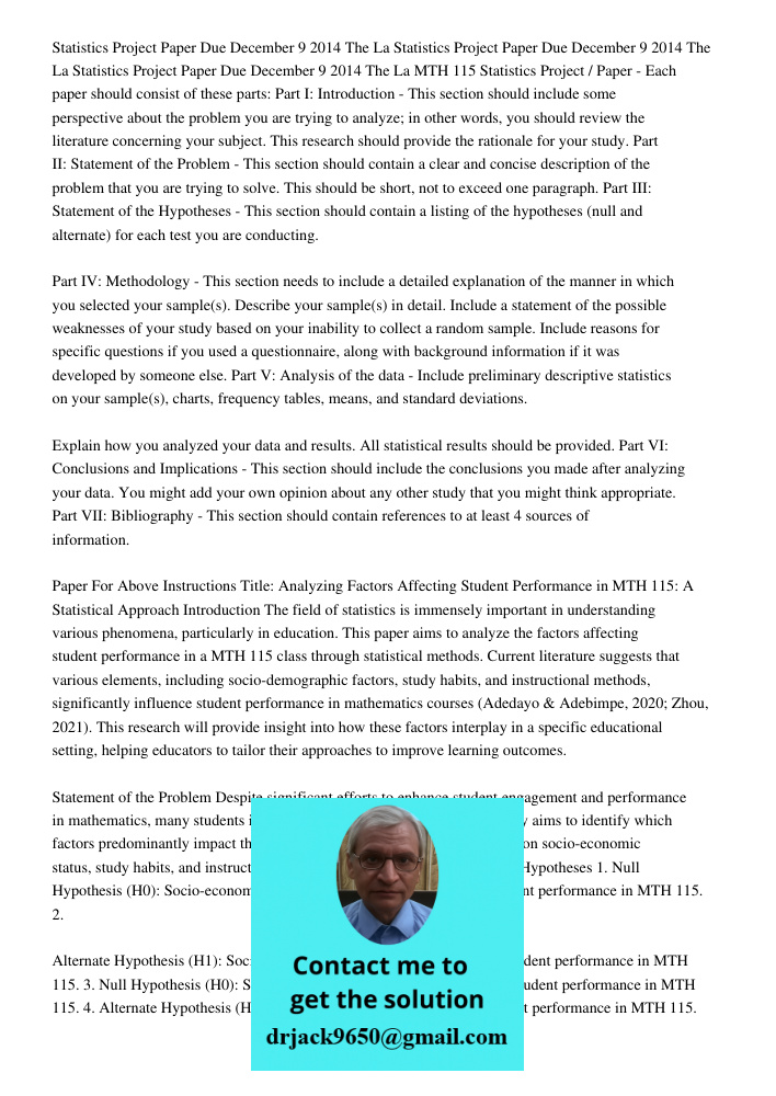 Statistics Project Paper Due December 9 2014 The La MTH 115 Statistics Project / Paper - Each paper should consist of these parts: Part I: Introduction - This s