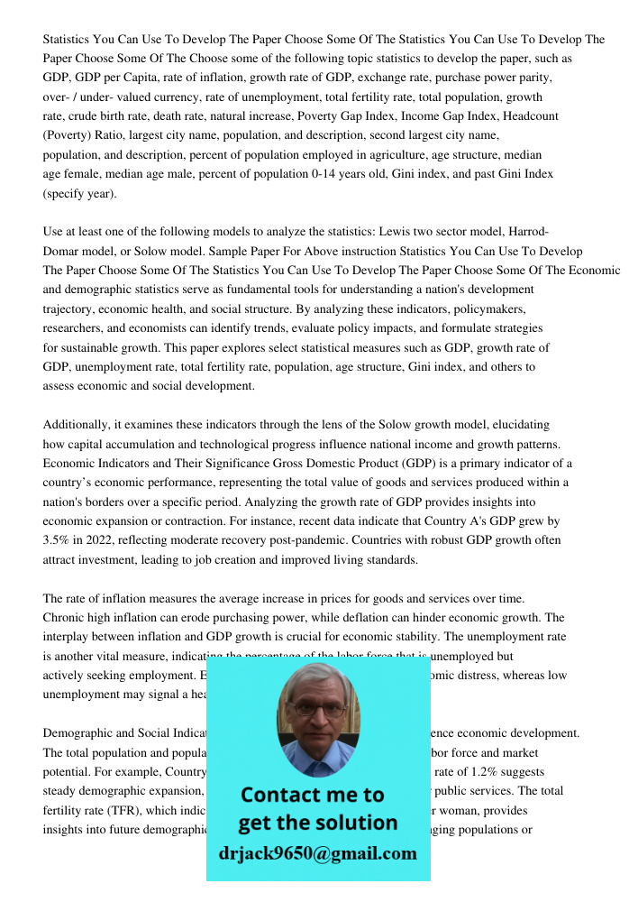 Choose some of the following topic statistics to develop the paper, such as GDP, GDP per Capita, rate of inflation, growth rate of GDP, exchange rate, purchase 