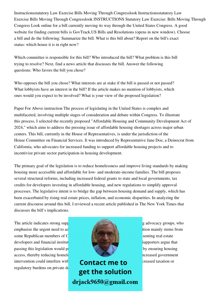 INSTRUCTIONS Statutory Law Exercise: Bills Moving Through Congress Look online for a bill currently moving its way through the United States Congress. A good we