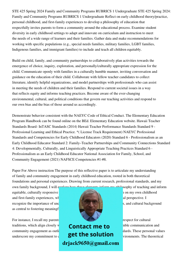 Reflect on early childhood theory/practice, personal childhood, and first-family experiences to develop a philosophy of education that respectfully invites pare