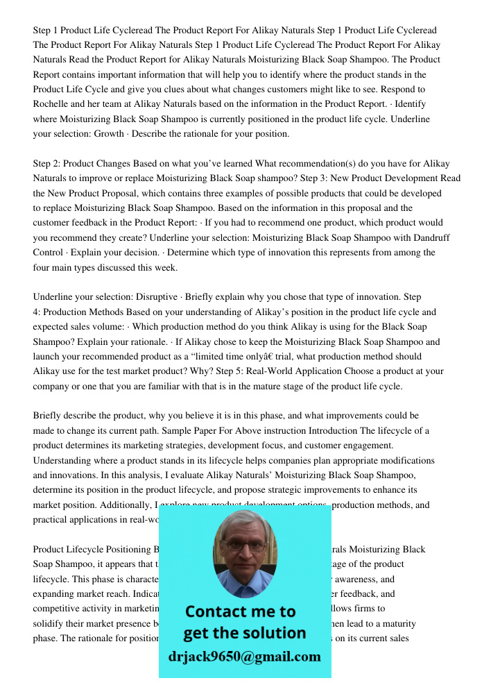 Step 1 Product Life Cycleread The Product Report For Alikay Naturals Read the Product Report for Alikay Naturals Moisturizing Black Soap Shampoo. The Product Re