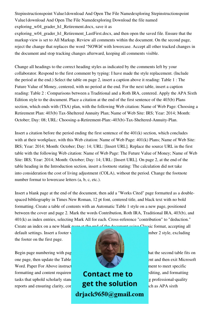 Download the file named exploring_w04_grader_h1_Retirement.docx, save it as exploring_w04_grader_h1_Retirement_LastFirst.docx, and then open the saved file. Ens