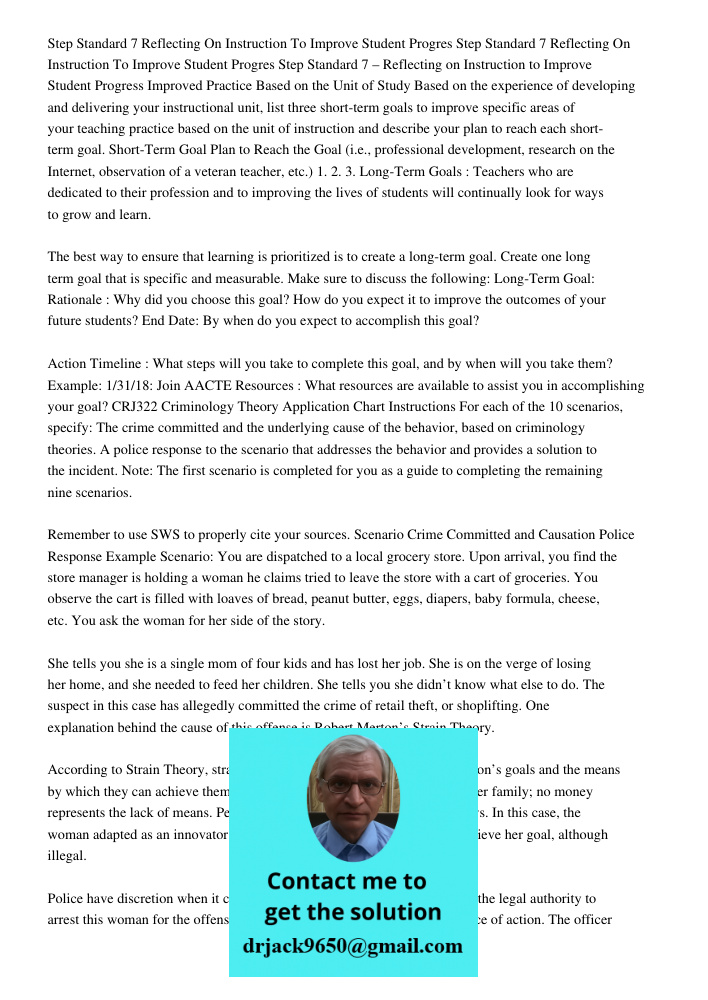 Step Standard 7 – Reflecting on Instruction to Improve Student Progress Improved Practice Based on the Unit of Study Based on the experience of developing and d