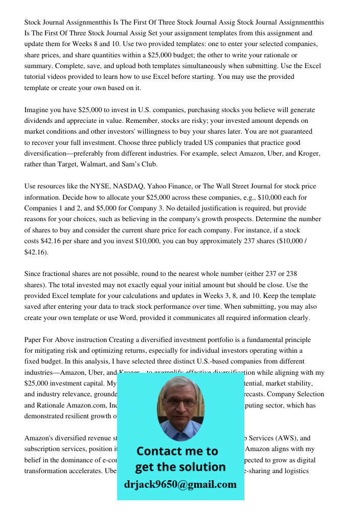 Set your assignment templates from this assignment and update them for Weeks 8 and 10. Use two provided templates: one to enter your selected companies, share p