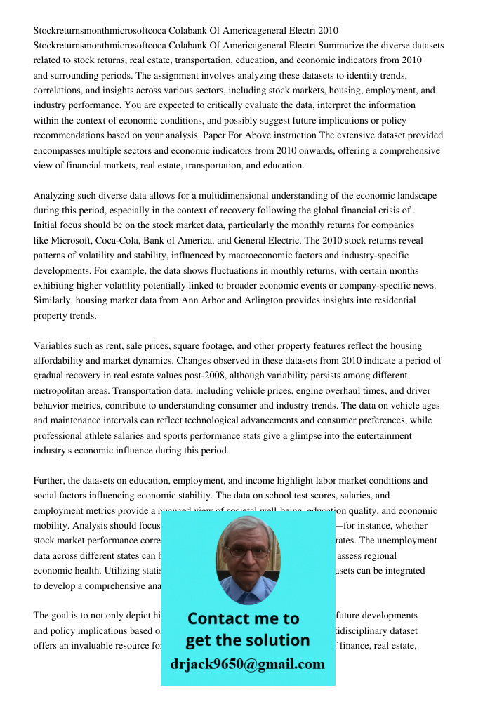Summarize the diverse datasets related to stock returns, real estate, transportation, education, and economic indicators from 2010 and surrounding periods. The 