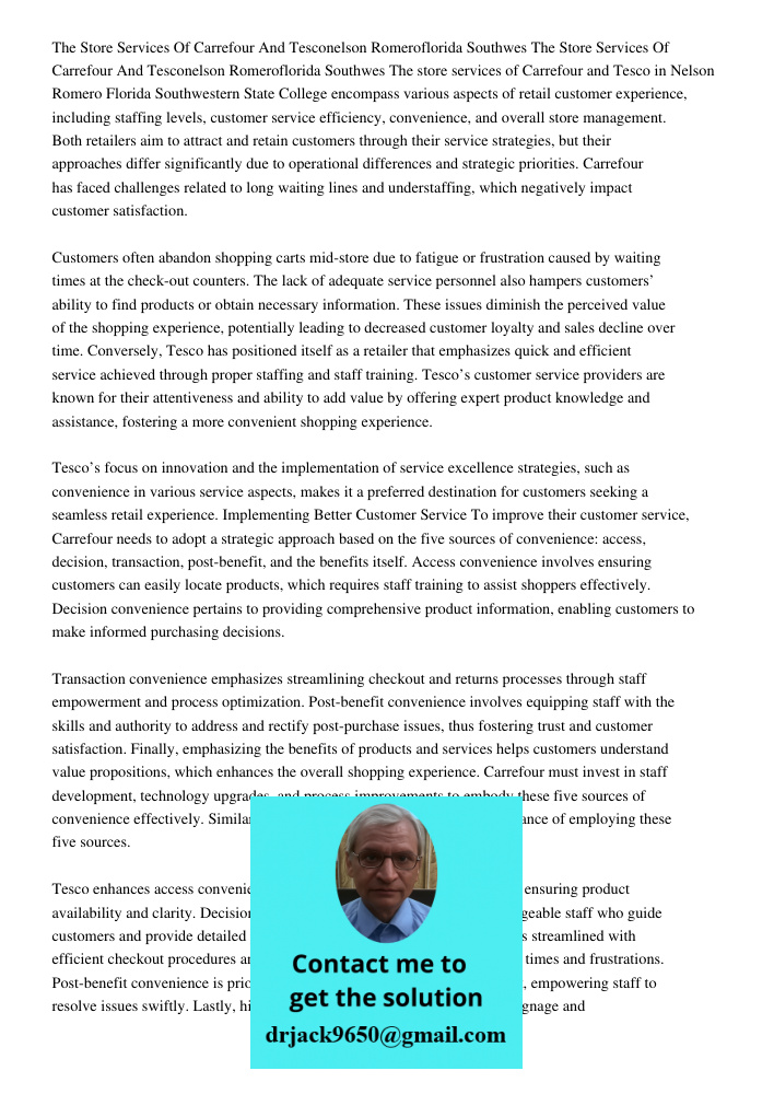 The store services of Carrefour and Tesco in Nelson Romero Florida Southwestern State College encompass various aspects of retail customer experience, including