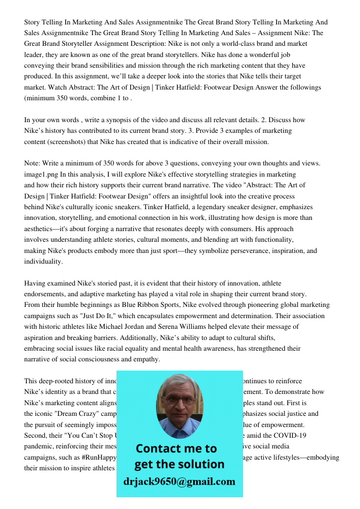 Story Telling In Marketing And Sales – Assignment Nike: The Great Brand Storyteller Assignment Description: Nike is not only a world-class brand and market lead